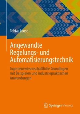 Abbildung von Loose | Angewandte Regelungs- und Automatisierungstechnik | 1. Auflage | 2022 | beck-shop.de