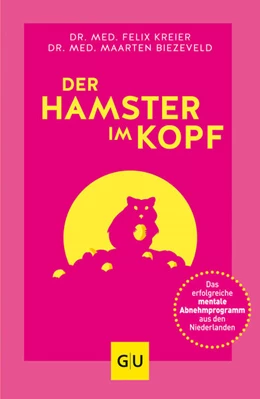 Abbildung von Kreier / Biezeveld | Der Hamster im Kopf | 1. Auflage | 2022 | beck-shop.de