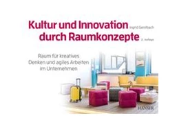 Abbildung von Gerstbach | Kultur und Innovation durch Raumkonzepte | 2. Auflage | 2021 | beck-shop.de