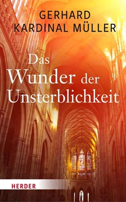 Abbildung von Müller | Das Wunder der Unsterblichkeit | 1. Auflage | 2022 | beck-shop.de
