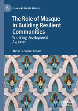 Abbildung von Cheema | The Role of Mosque in Building Resilient Communities | 1. Auflage | 2021 | beck-shop.de