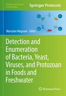 Abbildung von Magnani | Detection and Enumeration of Bacteria, Yeast, Viruses, and Protozoan in Foods and Freshwater | 1. Auflage | 2021 | beck-shop.de