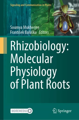 Abbildung von Mukherjee / Baluska | Rhizobiology: Molecular Physiology of Plant Roots | 1. Auflage | 2021 | beck-shop.de
