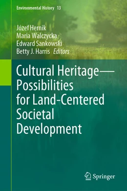 Abbildung von Hernik / Walczycka | Cultural Heritage-Possibilities for Land-Centered Societal Development | 1. Auflage | 2021 | beck-shop.de