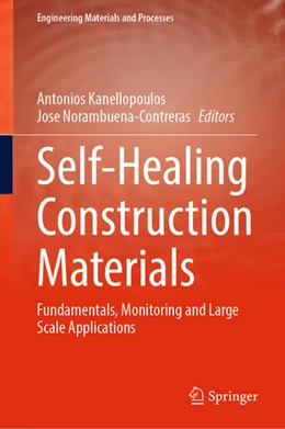 Abbildung von Kanellopoulos / Norambuena-Contreras | Self-Healing Construction Materials | 1. Auflage | 2021 | beck-shop.de