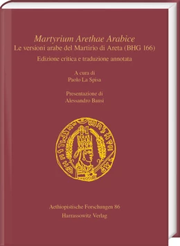 Abbildung von La Spisa | Martyrium Arethae Arabice. Le versioni arabe del Martirio di Areta (BHG 166) | 1. Auflage | 2021 | beck-shop.de
