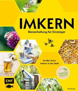 Abbildung von Schrade | Imkern - Bienenhaltung für Einsteiger | 1. Auflage | 2022 | beck-shop.de