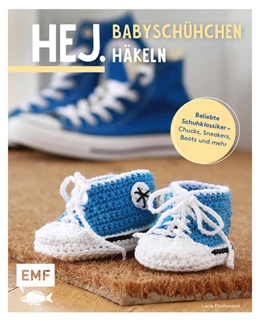 Abbildung von Förthmann | Hej. Babyschühchen häkeln | 1. Auflage | 2022 | beck-shop.de