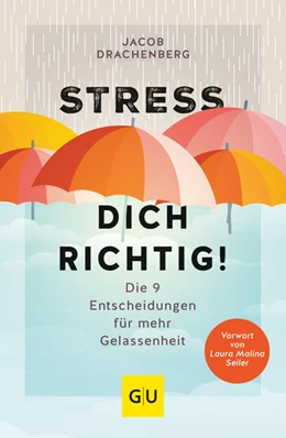 Abbildung von Drachenberg | Stress dich richtig! | 1. Auflage | 2022 | beck-shop.de
