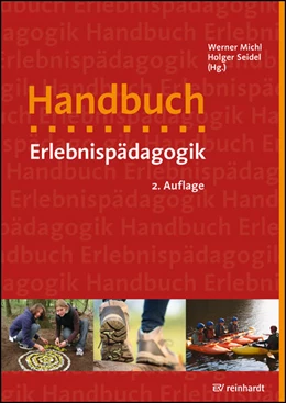 Abbildung von Michl / Seidel | Handbuch Erlebnispädagogik | 2. Auflage | 2021 | beck-shop.de