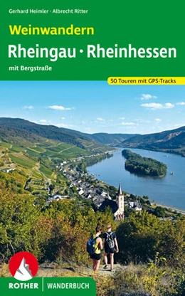 Abbildung von Heimler / Ritter | Wandern und Wein - Rheingau - Rheinhessen mit Bergstraße. | 1. Auflage | 2024 | beck-shop.de