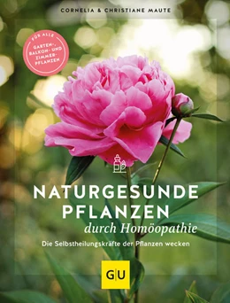 Abbildung von Maute | Naturgesunde Pflanzen durch Homöopathie | 1. Auflage | 2022 | beck-shop.de