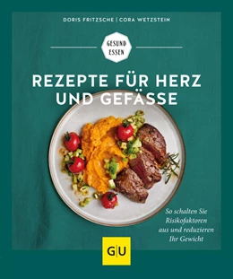 Abbildung von Fritzsche / Wetzstein | Rezepte für Herz und Gefäße | 1. Auflage | 2022 | beck-shop.de