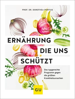 Abbildung von Portius | Ernährung, die uns schützt | 1. Auflage | 2022 | beck-shop.de