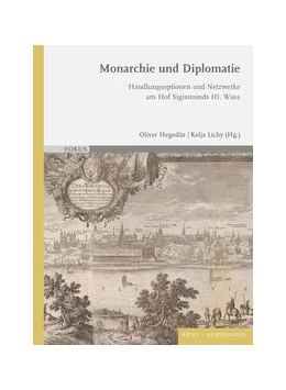 Abbildung von Monarchie und Diplomatie | 1. Auflage | 2023 | 13 | beck-shop.de