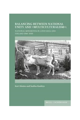 Abbildung von Alenius / Kaubrys | Balancing between National Unity and “Multiculturalism” | 1. Auflage | 2022 | 47 | beck-shop.de