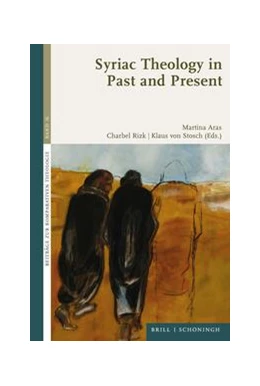 Abbildung von Aras / Rizk | Syriac Theology: Past and Present | 1. Auflage | 2022 | 36 | beck-shop.de