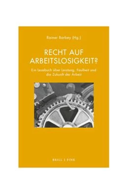 Abbildung von Barbey | Recht auf Arbeitslosigkeit? | 1. Auflage | 2022 | 6 | beck-shop.de