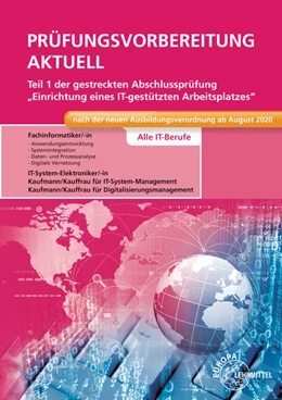 Abbildung von Hardy / Schellenberg | Prüfungsvorbereitung aktuell Teil 1 der gestreckten Abschlussprüfung | 2. Auflage | 2021 | beck-shop.de