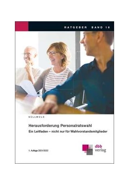 Abbildung von Süllwold | Herausforderung Personalratswahl | 1. Auflage | 2022 | 16 | beck-shop.de