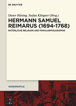 Abbildung von Hüning / Klingner | Hermann Samuel Reimarus (1694-1768) | 1. Auflage | 2021 | beck-shop.de