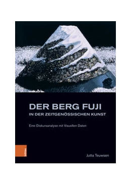 Abbildung von Teuwsen | Der Berg Fuji in der Zeitgenössischen Kunst | 1. Auflage | 2022 | beck-shop.de