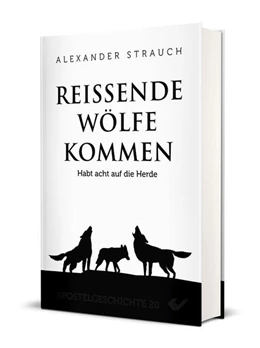Abbildung von Strauch | Reißende Wölfe kommen | 1. Auflage | 2022 | beck-shop.de