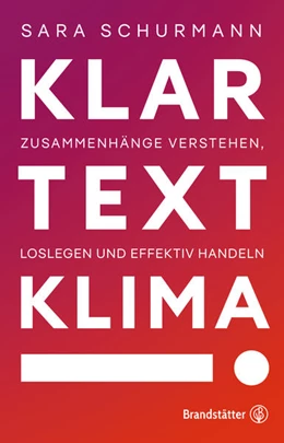 Abbildung von Schurmann | Klartext Klima! | 1. Auflage | 2022 | beck-shop.de