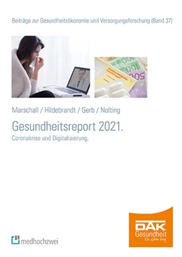 Abbildung von Marschall / Hildebrandt | DAK Gesundheitsreport 2021 | 1. Auflage | 2021 | beck-shop.de