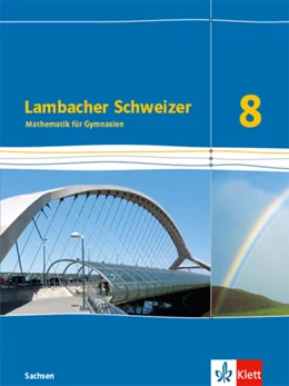 Abbildung von Lambacher Schweizer Mathematik 8. Schulbuch Klasse 8. Ausgabe Sachsen | 1. Auflage | 2022 | beck-shop.de