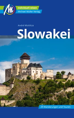 Abbildung von Micklitza | Slowakei Reiseführer Michael Müller Verlag | 6. Auflage | 2023 | beck-shop.de