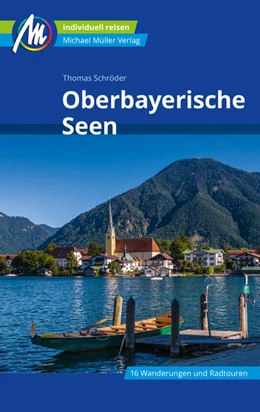 Abbildung von Schröder | Oberbayerische Seen Reiseführer Michael Müller Verlag | 8. Auflage | 2022 | beck-shop.de