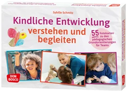 Abbildung von Schmitz | Kindliche Entwicklung verstehen und begleiten | 1. Auflage | 2022 | beck-shop.de