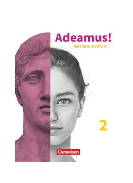 Abbildung von Adeamus! Band 2. 9./10. Schuljahr - Nordrhein-Westfalen - Texte und Übungen | 1. Auflage | 2022 | beck-shop.de