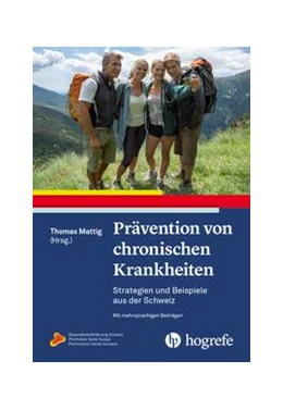 Abbildung von Mattig / Gesundheitsförderung Schweiz | Prävention von chronischen Krankheiten | 1. Auflage | 2022 | beck-shop.de
