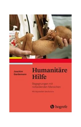 Abbildung von Gardemann | Humanitäre Hilfe | 1. Auflage | 2022 | beck-shop.de