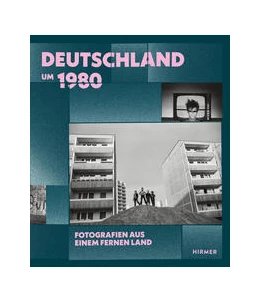 Abbildung von Bove / Lux | Deutschland um 1980 | 1. Auflage | 2022 | beck-shop.de