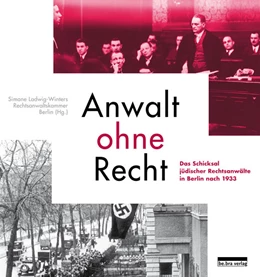 Abbildung von Ladwig-Winters / Berlin | Anwalt ohne Recht | 3. Auflage | 2022 | beck-shop.de