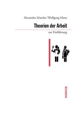 Abbildung von Manske / Menz | Theorien der Arbeit zur Einführung | 1. Auflage | 2024 | beck-shop.de