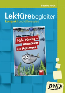 Abbildung von Grün | Fiete Hering - Abenteuer im Müllmeer/Lektürebegleiter - kompakt und differenziert | 5. Auflage | 2022 | beck-shop.de