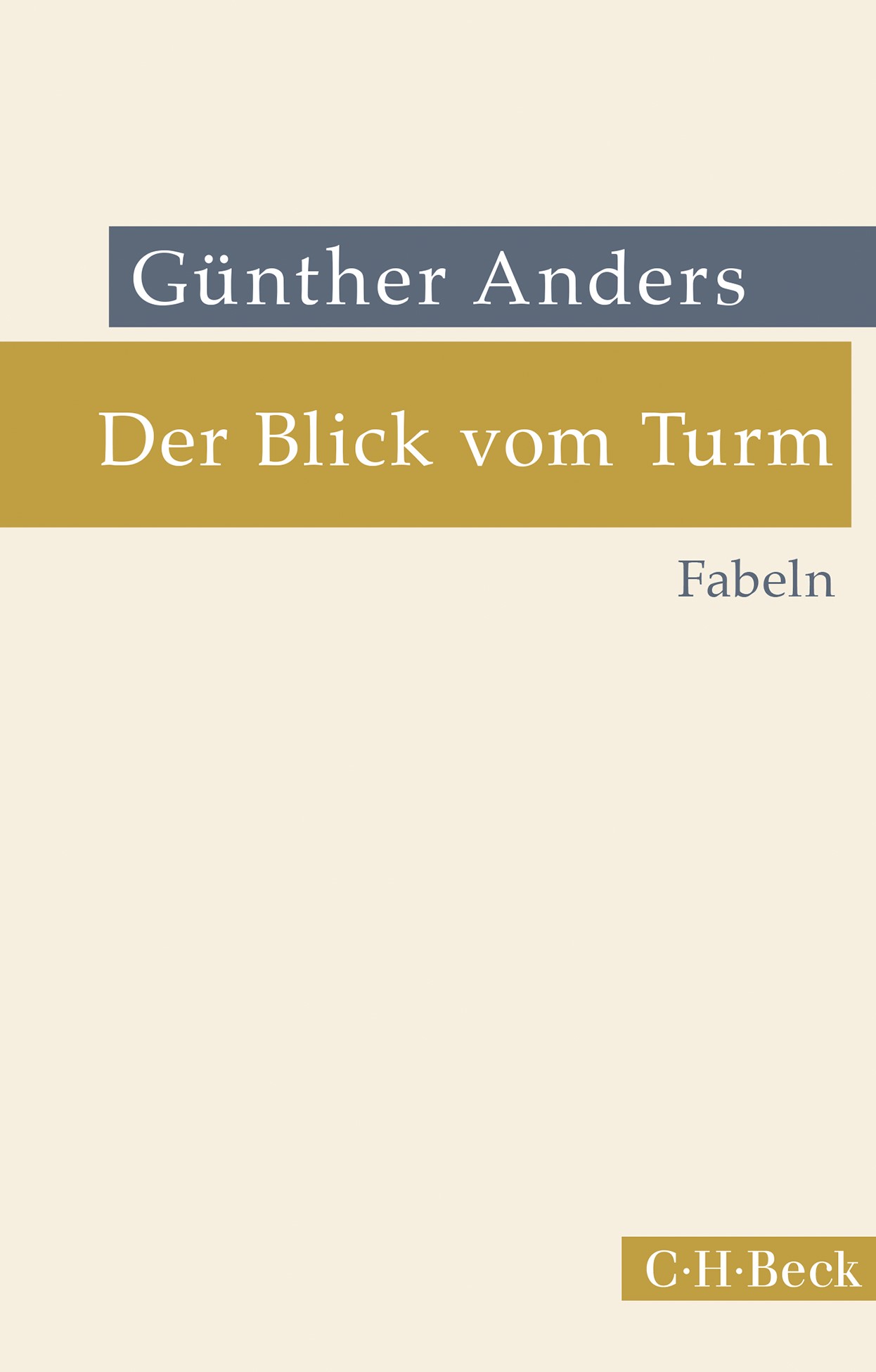 Cover: Anders, Guenther, Der Blick vom Turm