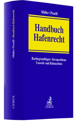 Abbildung von Müller / Proelß | Handbuch Hafenrecht | 1. Auflage | 2024 | beck-shop.de