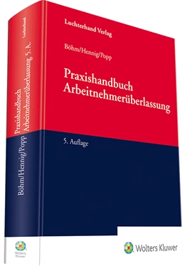 Abbildung von Böhm / Hennig | Praxishandbuch Arbeitnehmerüberlassung | 5. Auflage | 2022 | beck-shop.de