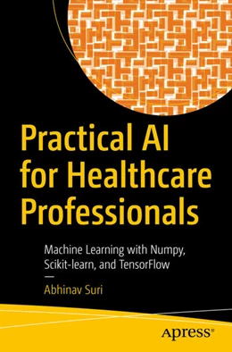 Abbildung von Suri | Practical AI for Healthcare Professionals | 1. Auflage | 2021 | beck-shop.de