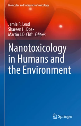 Abbildung von Lead / Doak | Nanotoxicology in Humans and the Environment | 1. Auflage | 2021 | beck-shop.de