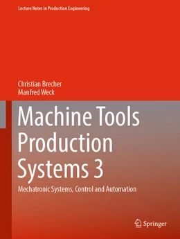 Abbildung von Brecher / Weck | Machine Tools Production Systems 3 | 1. Auflage | 2021 | beck-shop.de