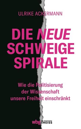 Abbildung von Ackermann | Die neue Schweigespirale | 1. Auflage | 2022 | beck-shop.de
