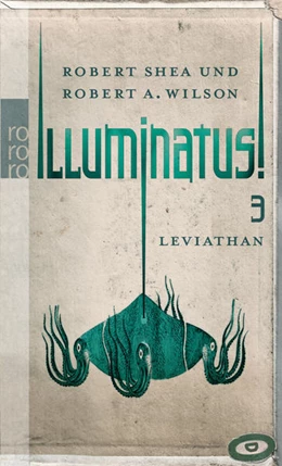Abbildung von Shea / Wilson | Illuminatus! Leviathan | 1. Auflage | 2021 | beck-shop.de