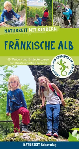 Abbildung von Edelhäußer | Naturzeit mit Kindern: Fränkische Alb | 1. Auflage | 2022 | beck-shop.de