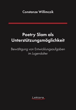 Abbildung von Willimczik | Poetry Slam als Unterstützungsmöglichkeit | 1. Auflage | 2021 | beck-shop.de